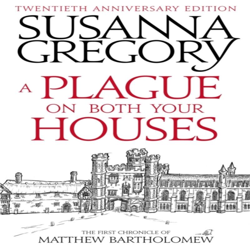 A Plague On Both Your Houses by Susanna Gregory Paperback Book 9780751568028
