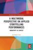 The A Multimodal Perspective On Applied Storytelling Performances : Narrativity In Context Book