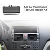 1-3Pcs Black Front Center A/C Air Vent Outlet Tab Clip Repair Kit For Mercedes-Benz W204 C180 C200 C260 GLK300 GLK260