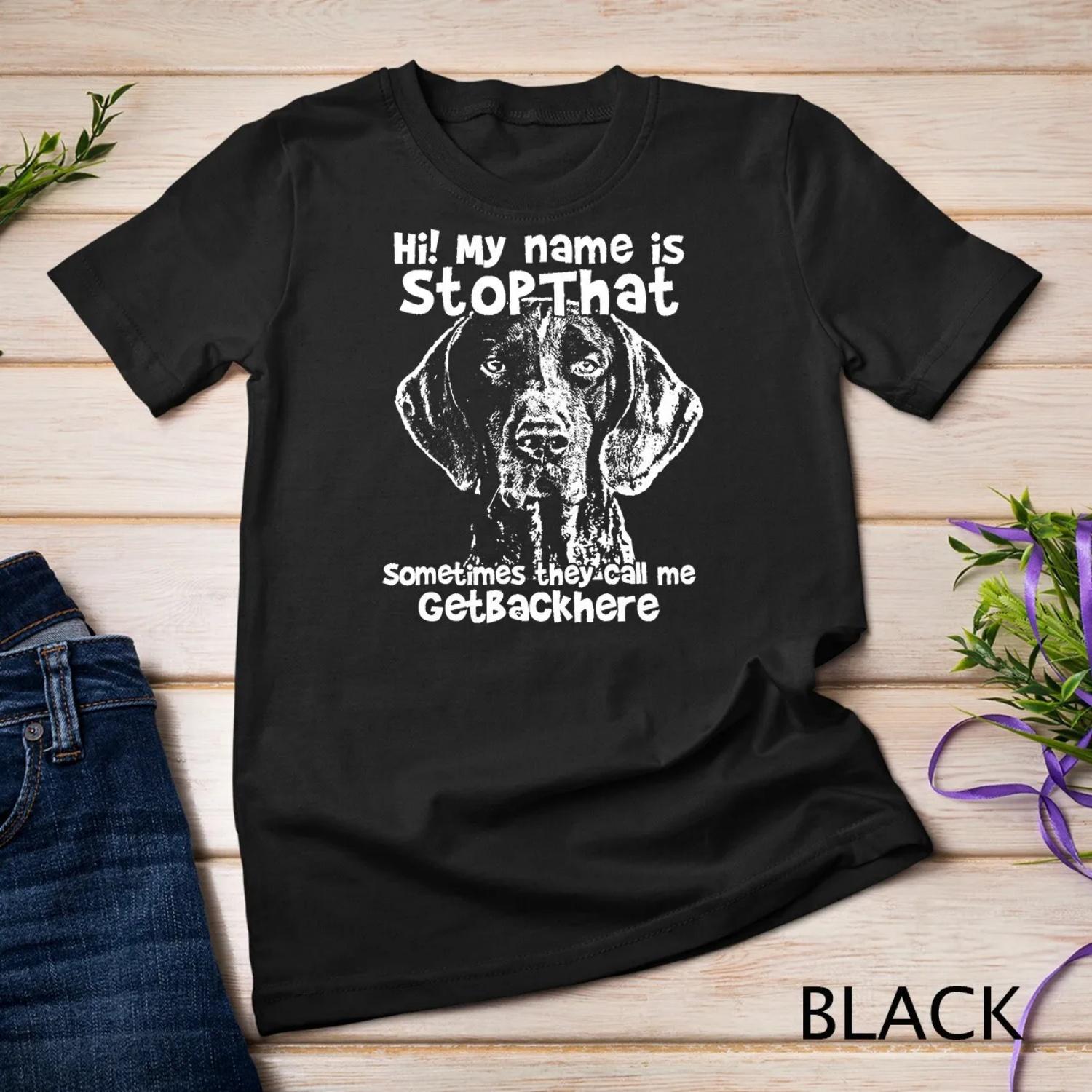 Hi My Name Is StopThat Funny German Shorthair Pointer T shirt S чёрный
