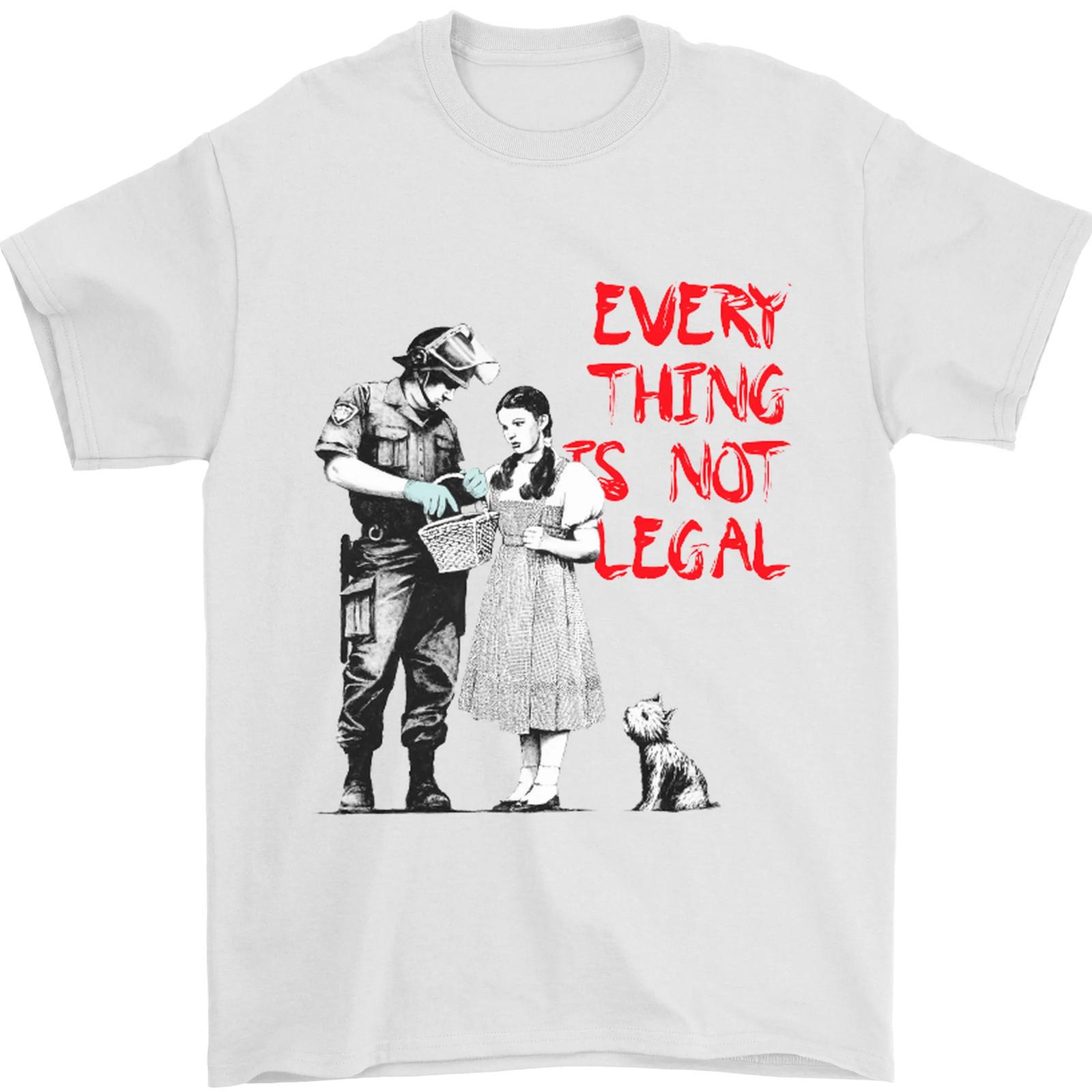 Banksy Art Everything Is Not Legal Mens T-Shirt 100% Cotton M