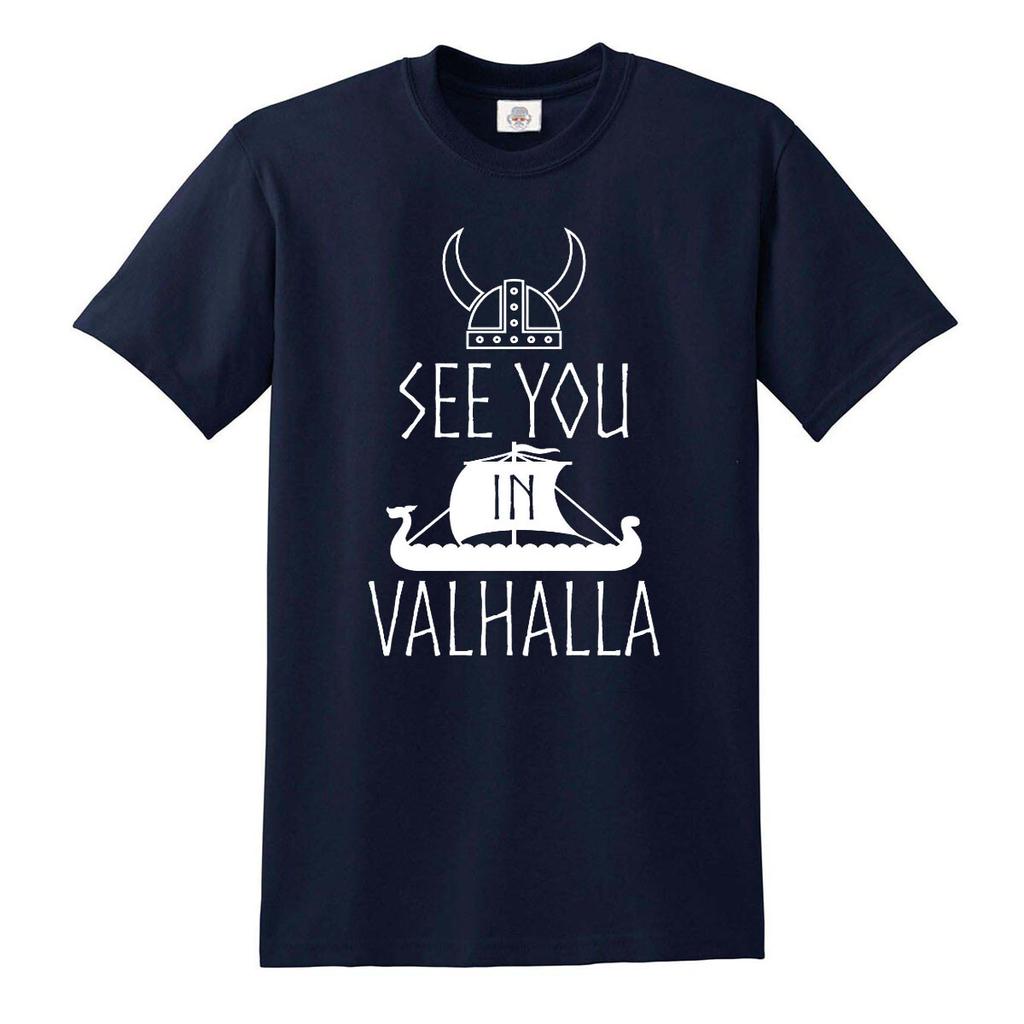 See You In Valhalla T-shirt Mens Funny Vikings Thor TV Show Norsemen Mythology