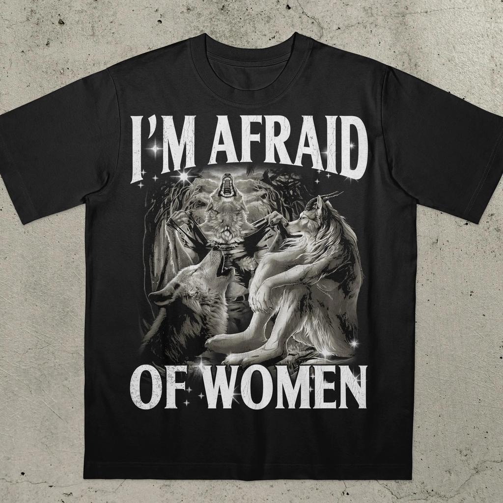 Bojím se žen vlkodlaků Memy Vtipná Trapná Trička Vtipné Memy Trička Emodži Ofenzivní Memy Trička Gen Z Topy