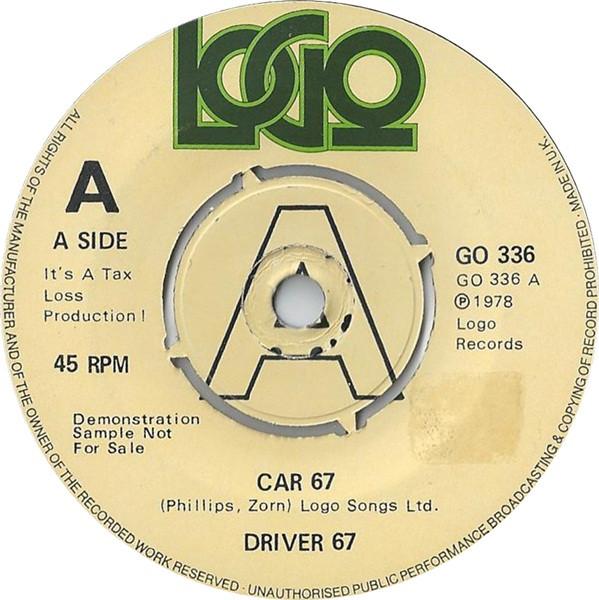 

7inch Record DRIVER 67 - Car 67 GO336PROMO Logo 1978 UK Rock Used