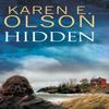 Hidden by Karen E. Olson Hardback Book 9780727894397