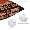 Decorative Pillowcase I'm Not Lazy I Just Really Enjoy Doing Nothing Sofa Throw Pillow Case Cover Square Multiple Sizes