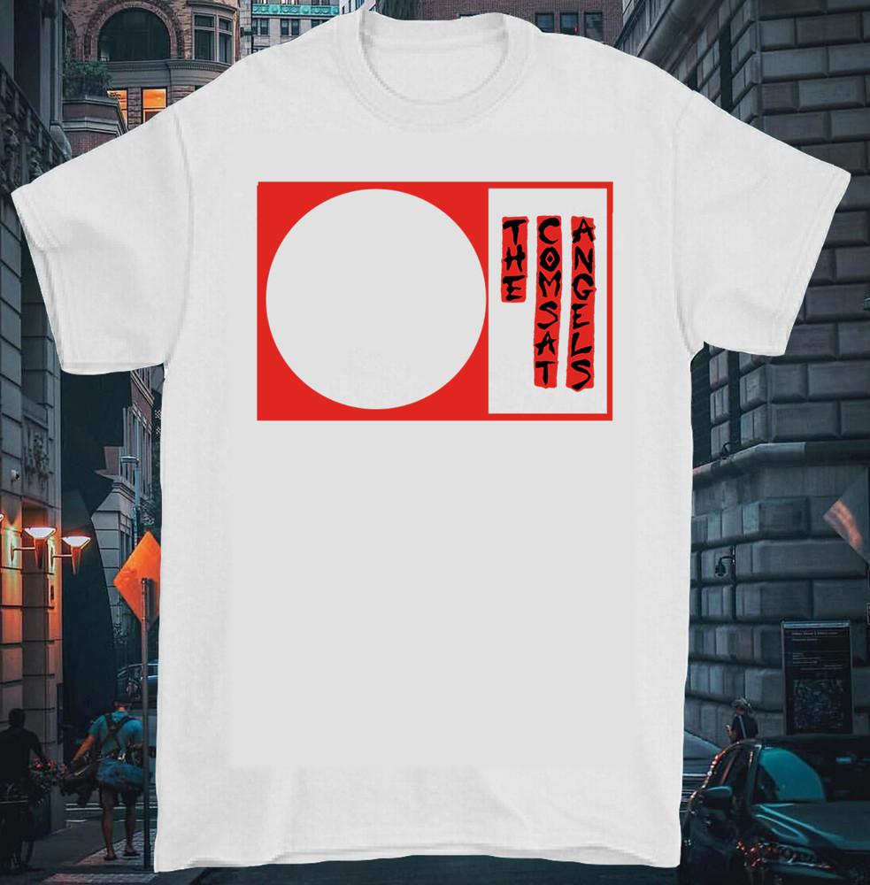 The Comsat Angels WHITE T Shirt Short Sleeve Men and Women Size S-5XL UR1057 Unisex T-Shirt XXL