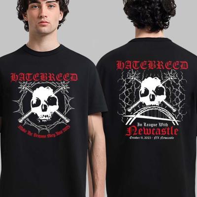 Hatebreed Newcastle UK 2025 Event Merch Tee At NX Newcastle On October 11 Shirt