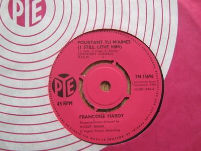 

7inch Record FRANOISE HARDY Pourtant Tu MAimes I Still Love H 7N15696 Pye Records 1964 UK Pop Used
