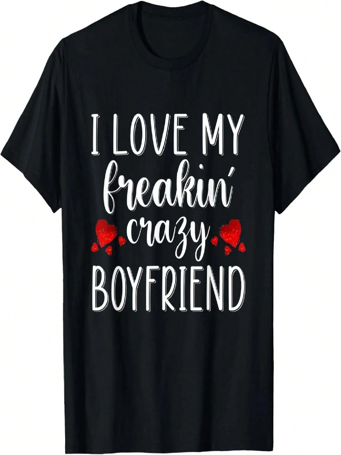 I Love My Freakin Crazy Boyfriend Cool Couple T-Shirt S разноцветный