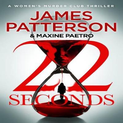22 Seconds by James Patterson Paperback Book 9781529158694