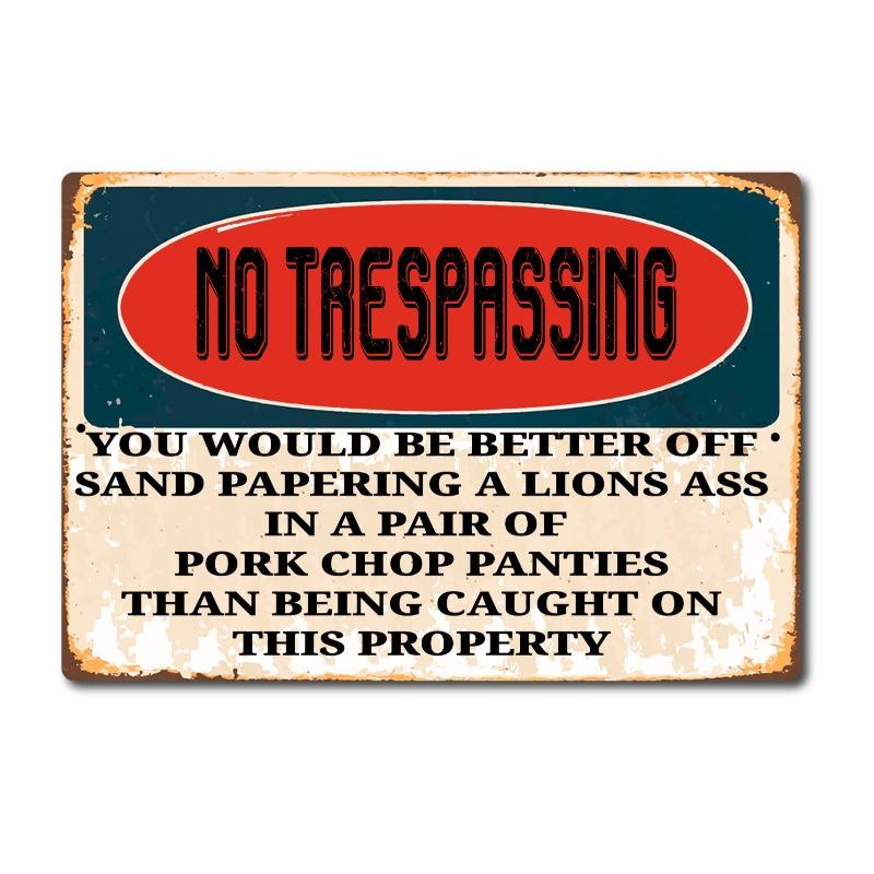 Funny No Trespassing Sign, Humorous Stay Away Warning Metal Wall Decor