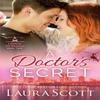 A Doctors Secret by Laura Scott Paperback Book 9781949144277