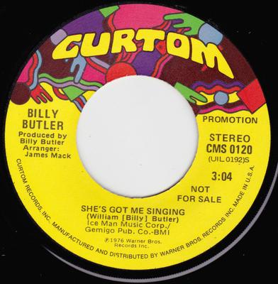 7-Zoll-Single BILLY BUTLER - She's Got Me Singing CMS0120 Curtom 1976 US Soul/Funk Gebraucht