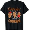 Hangin With My Cookies Gingerbread Women Christmas Teacher T- Shirt