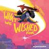 What We Wished For by Ilias Kyriazis Paperback Book 9781643377728