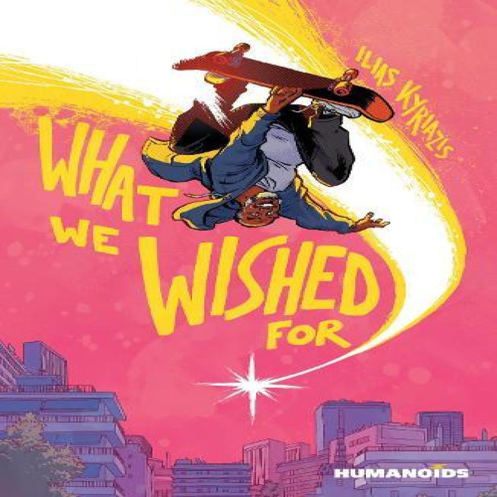 What We Wished For by Ilias Kyriazis Paperback Book 9781643377728