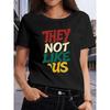 Tamanhos Europeus Feminino Camiseta Gráfica "They Not Like Us" - Camiseta Streetwear com Declaração, Letreiros Color Block, Tecido Macio Respirável com Elasticidade Média