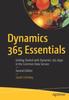 The Dynamics 365 Essentials : Getting Started with Dynamics 365 Apps In the Common Data Service Book