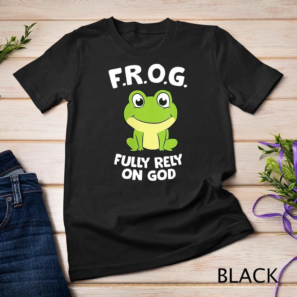 Womens Cute Frog Fully Rely On God Christian Frog Unisex T-shirt 4XL