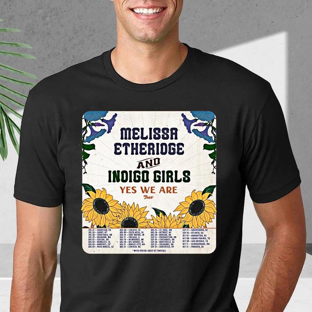 

Melissa Etheridge Indigo Girls Yes We Are Tour T Shirt S-3XL Q6234 M