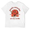 Panic Attacks Are My Cardio Funny Cute TShirt Anime Stuff Sublime Quick Drying Fruit of The Loom Mens Streetwear Harajuku
