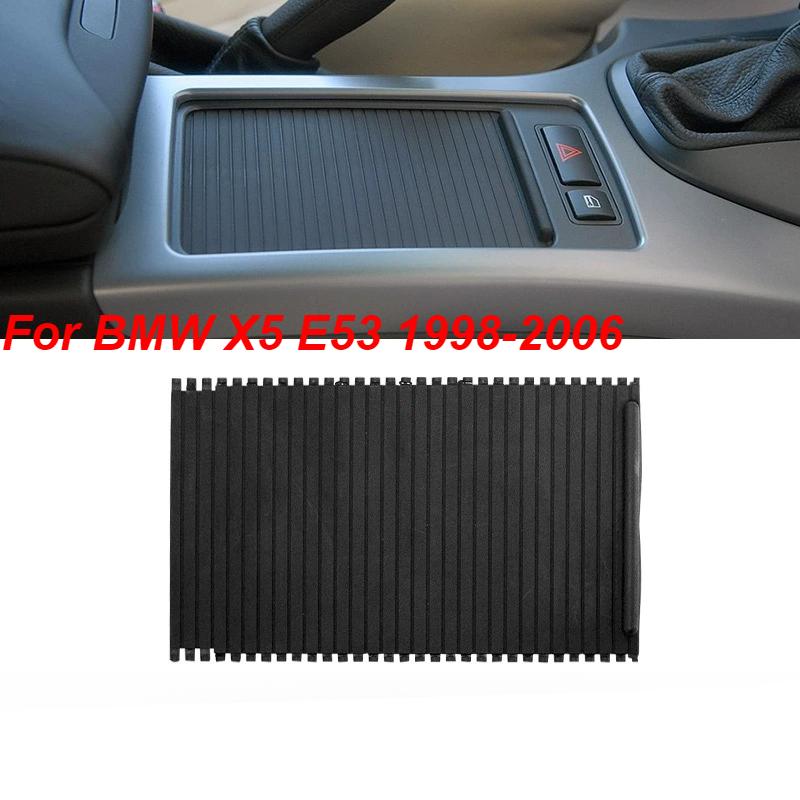 For BMW X5 E53 1998-2006 New Car Center Console Cover Slide Roller Blind Cover Water Cup Holder Curtain 51168408026 51168402941