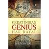 The Great Indian Genius Har Dayal This is a lost episode of Indian history.