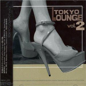 

CD VARIOUS Tokyo Lounge Vol.2 CRCP20345PROMO Crown 2004 Japan ObiJapanese Club Dance Used