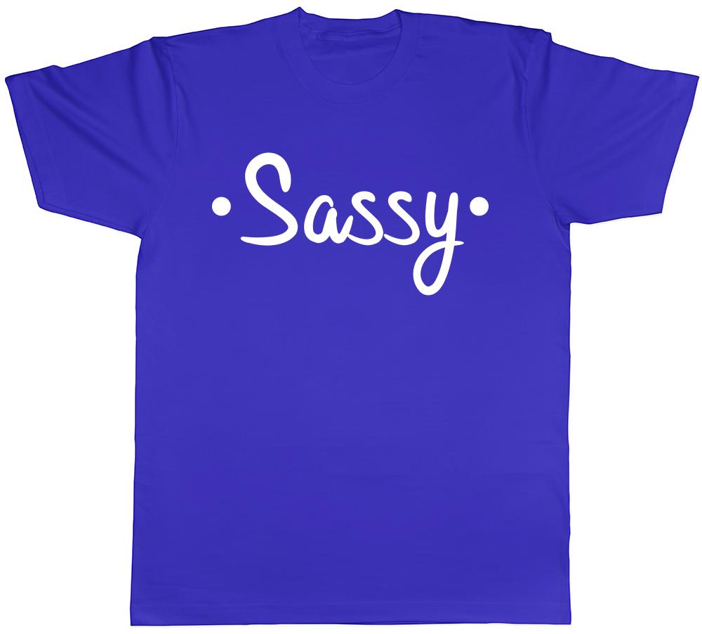Sassy Unisexs Unisexs Ladies Unisex TShirt