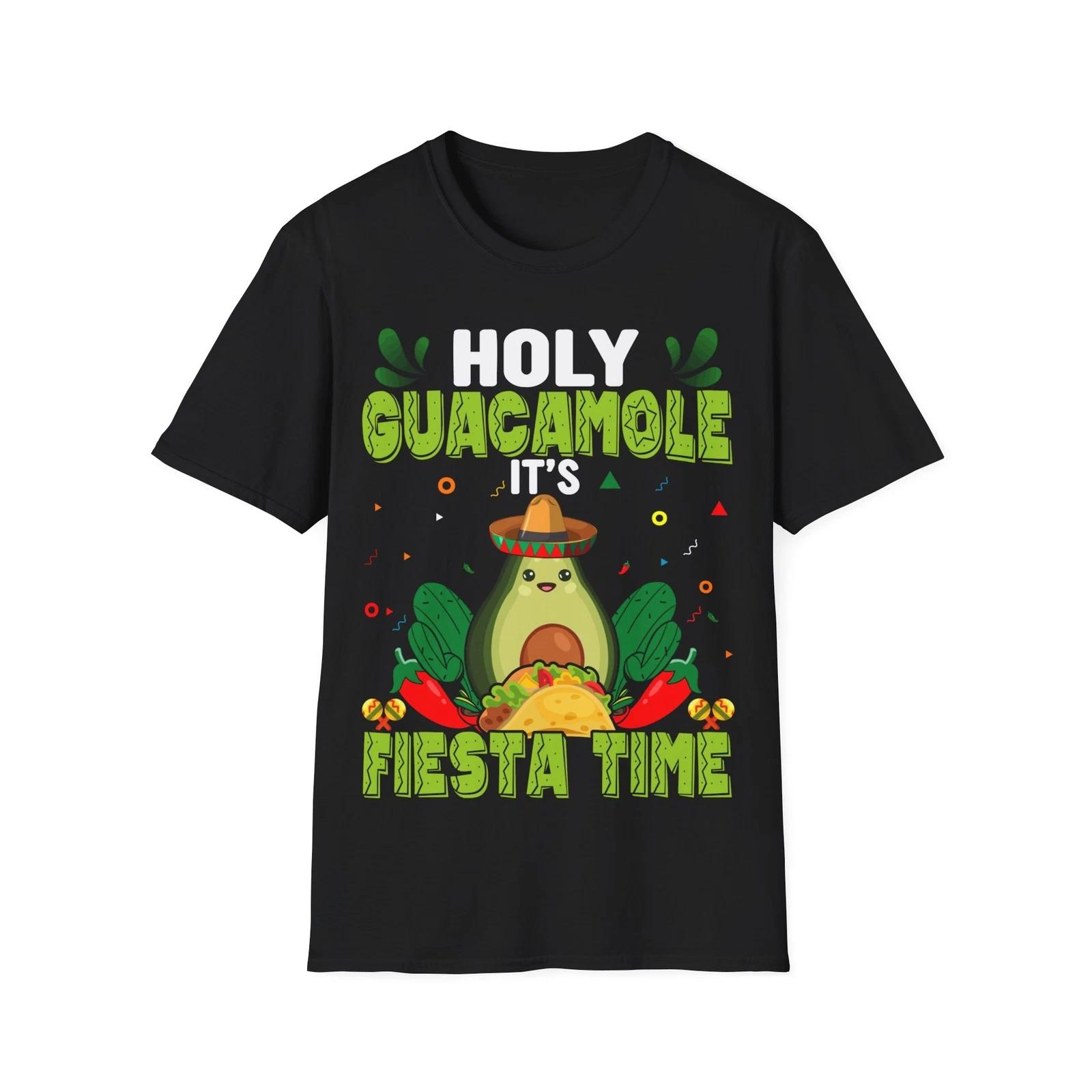 Holy Guacamole Its Mexican Fiesta Time Cinco de Mayo Party Shirt Mexican Fiesta XL