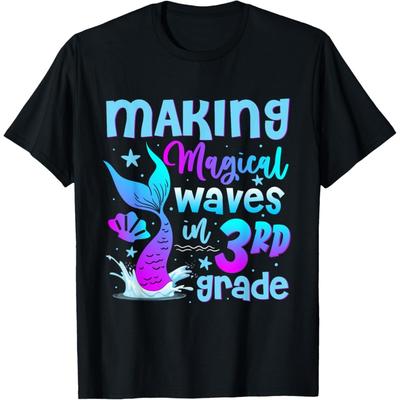 Making Magical Waves In 3rd Grade Mermaid Teacher Student T-Shirt for Men Women Girls Kids