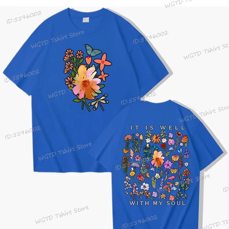 Inspirational Quotes Shirt Design Floral It Is Well with My Soul Graphic T Shirts Women Christian Floral Tops Wild Flowers Shirt