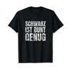 Black Ist Colorful Enough Gothic Favorite Color T Shirt Vintage Designer Clothes Unisex Top For Everyday Wear Breathable