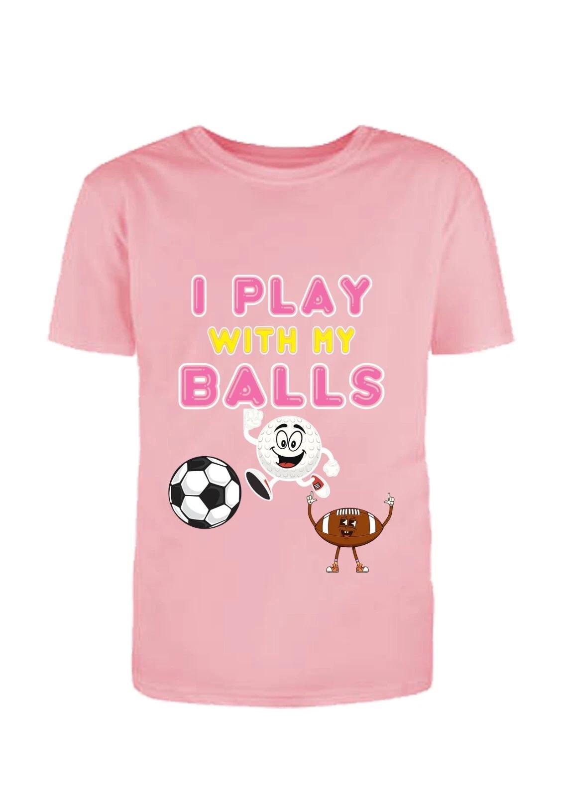 I Play With My Balls Funny, Suggestive, Humorous, Unisex Adult Tshirt, 3XL