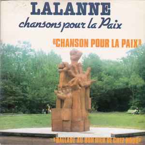 

7inch Record FRANCIS LALANNE - Chansons Pour La Paix 6210104 Les 3 Oranges B 1982 France Pop Used