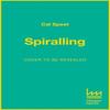 Spiralling by Cal Speet Paperback Book 9780008767785