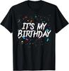 Es ist mein Geburtstag Geschenk Party Geburtstag T-Shirt Unisex T-Shirt