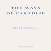 The Ways of Paradise by Peter Cornell Paperback Book 9781804271063