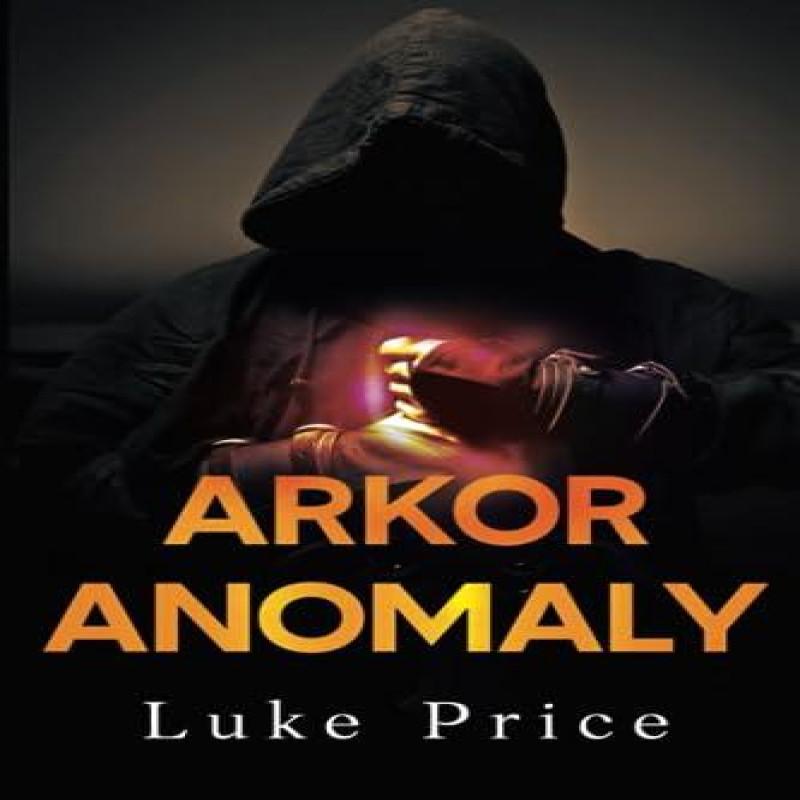 Arkor Anomaly by Luke Price Paperback Book 9781804392836
