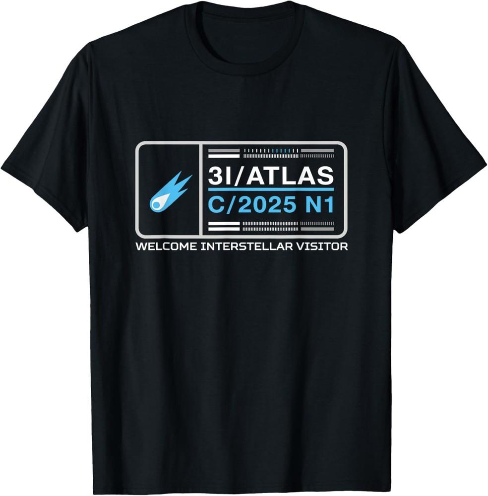 

3I/Atlas C/2025 N1 Interstellar Visitor Comet Fun Space Art TShirt Unisex T-Shirt XXXL