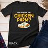 Chicken Parm Parmigiana Parmesan Italian T Shirt