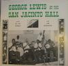 LP Record GEORGE LEWIS  George Lewis At The San Jacinto Hal SJ2 San Jacinto Rec 1964 US Jazz Used