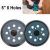 123-125MM 5 Inch 8-Holes 3/4/8 Screw HoleS Anding Disc Pad Hook Loop Sanding Pads  for Electric Orbital Sander Polishing