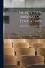 The The Western Journal of Education; Vol. 52-54 No. 5 Jan-May 1946-1948 Book