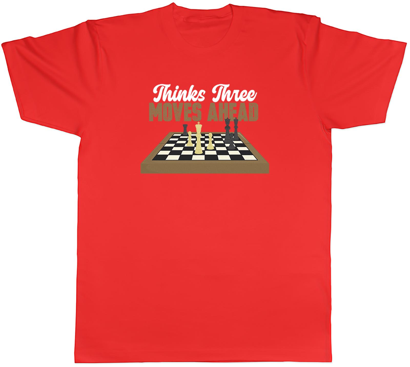 Thinks Three Moves Ahead Chess Player Unisexs TShirt Tee Gift Top S