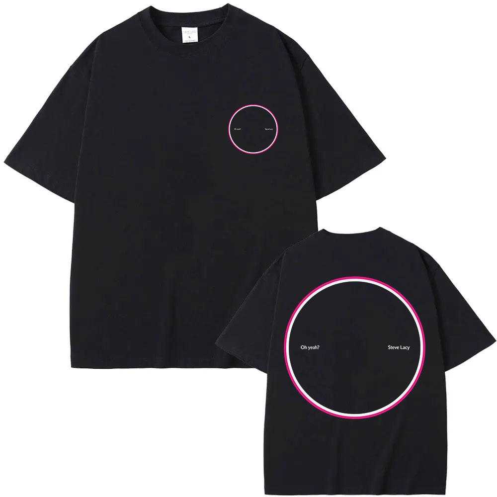 2026 New Steve Lacy Oh Yeah? Graphic Print Cotton T-shirt Fashion Women Men Unisex Casual Loose XS-2XL Tee O-neck Tops Summer