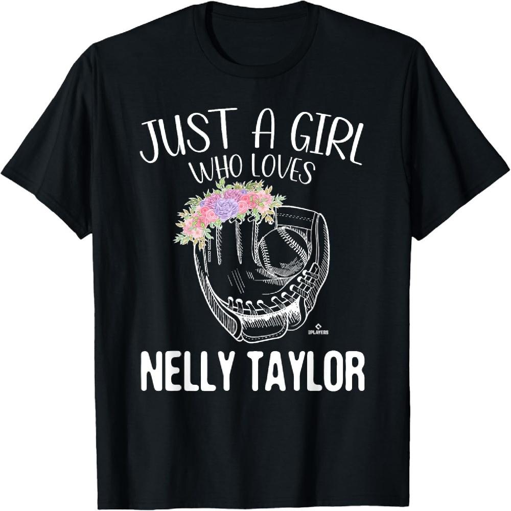 Just A Girl Who Loves Nelly Taylor Prospect Baseball Fan T-Shirt1 XXXXXL чёрный