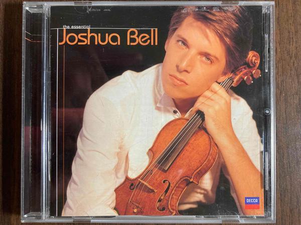

CD JOSHUA BELL The Essential Joshua Bell B000518502 Decca 2005 US Classical Used