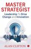 The Leadership To Drive Change and Innovation Book